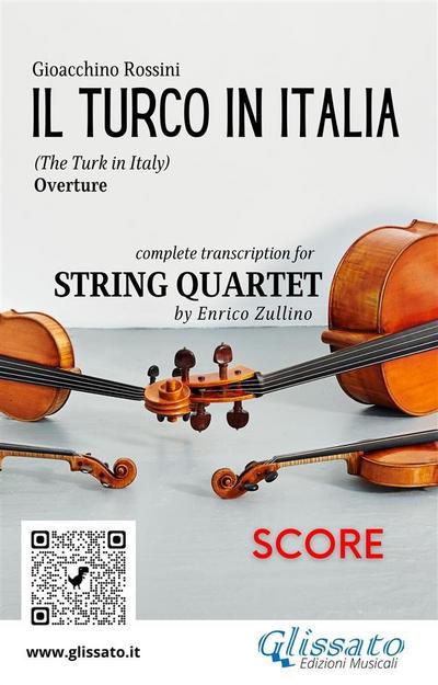 Score of "Il Turco in Italia" for String Quartet