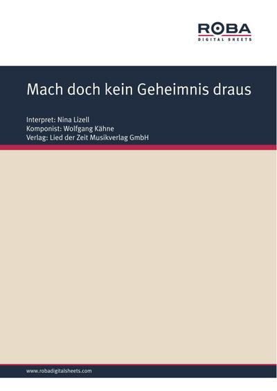 Mach doch kein Geheimnis draus