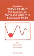 Waves And Stability In Continuous Media - Proceedings Of The 14th Conference On Wascom 2007