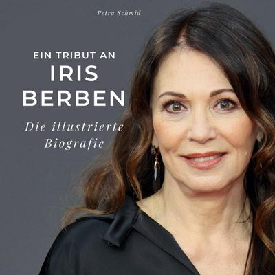 Ein Tribut an <br> Iris Berben