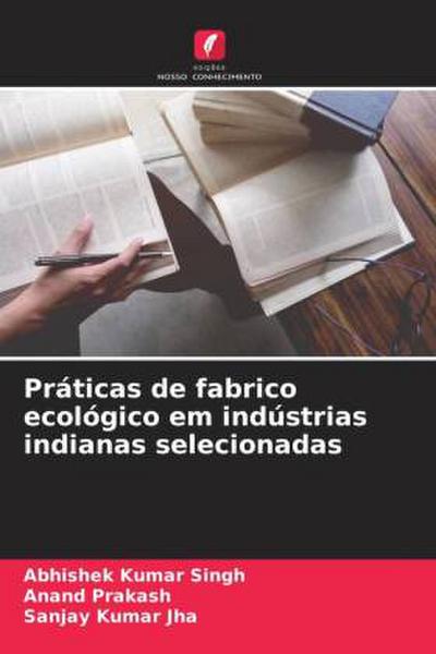 Práticas de fabrico ecológico em indústrias indianas selecionadas
