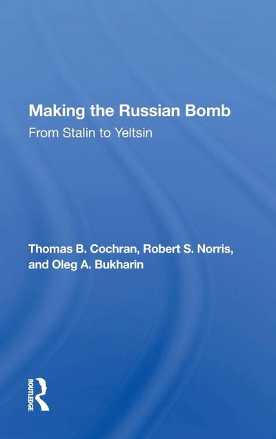 Making The Russian Bomb