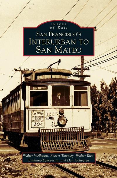 San Francisco’s Interurban to San Mateo