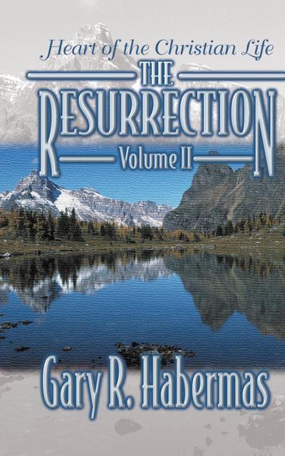 The Resurrection Volume II
