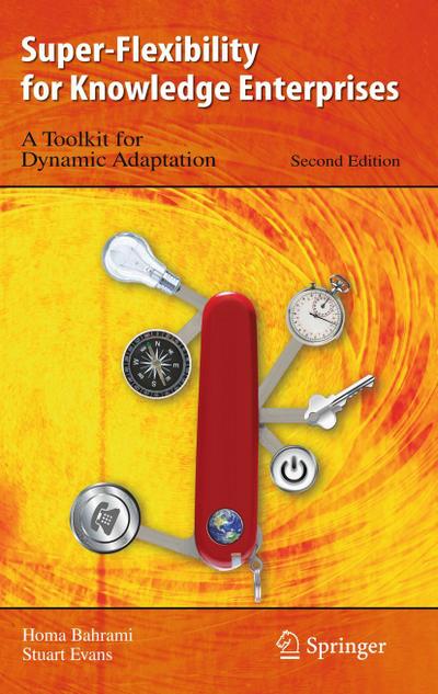 Super-Flexibility for Knowledge Enterprises