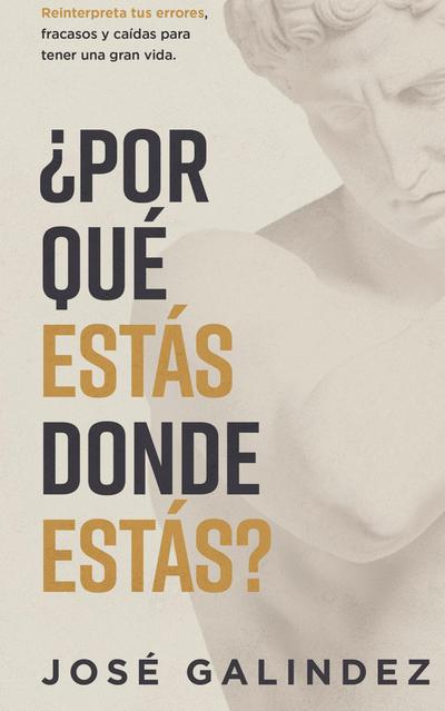¿Por qué estás donde estás?