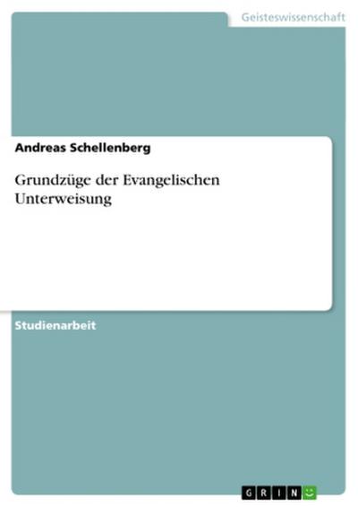 Grundzüge der Evangelischen Unterweisung