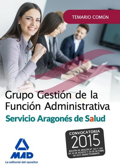 Grupo Gestión de la Función Administrativa, Servicio Aragonés de Salud. Temario parte común
