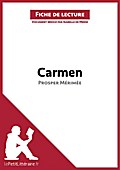 Carmen de Prosper Mérimée (Fiche de lecture)