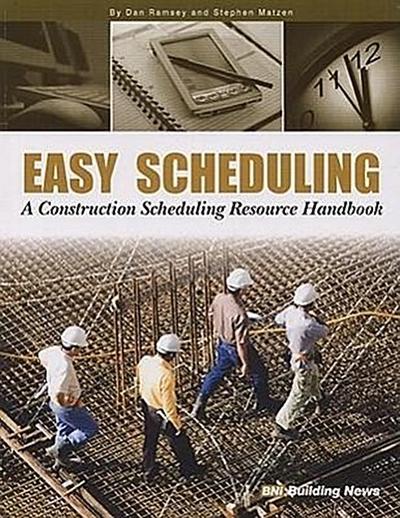 Easy Scheduling - A Construction Resource Handbook