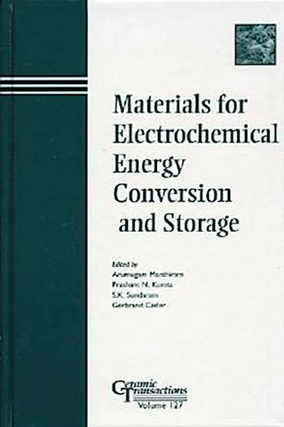 Materials for Electrochemical Energy Conversion and Storage
