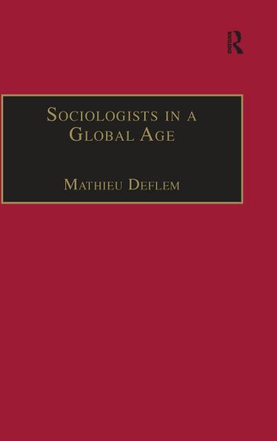 Sociologists in a Global Age
