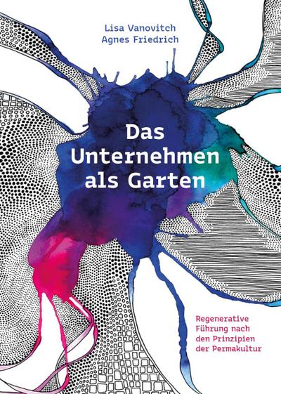 Das Unternehmen als Garten