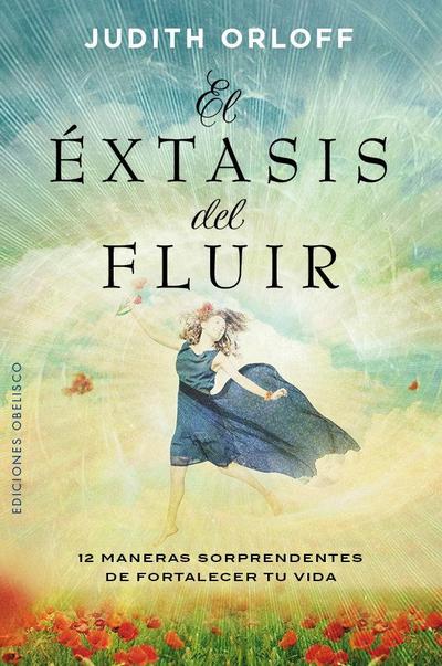 Extasis del Fluir, El
