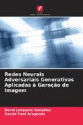 Redes Neurais Adversariais Generativas Aplicadas à Geração de Imagem