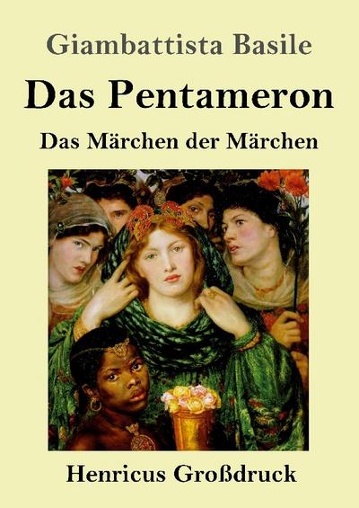 Das Pentameron (Großdruck)
