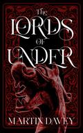The Lords of Under