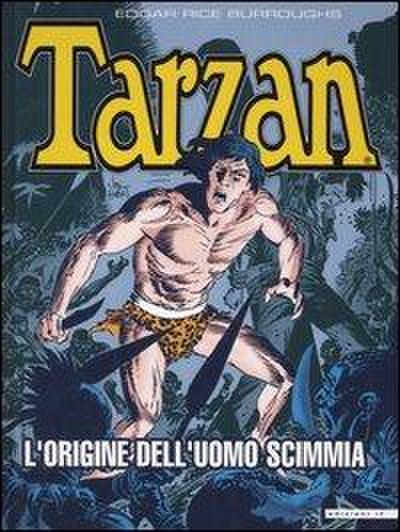 Kubert, J: L’origine dell’uomo scimmia. Tarzan