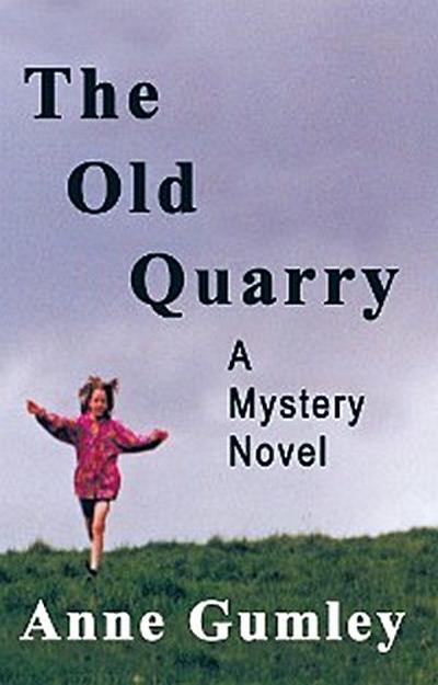 The Old Quarry (eBook, EPUB) - Anne Gumley