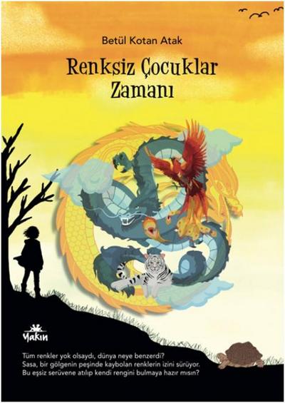 Renksiz Cocuklar Zamani