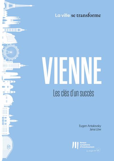 Vienne : Les clés d’un succès