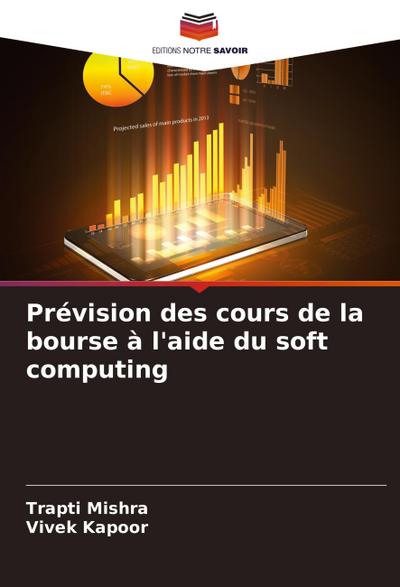 Prévision des cours de la bourse à l’aide du soft computing