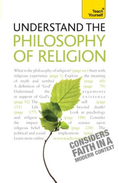 Understand Philosophy Of Religion: Teach Yourself (McGraw-Hill Edition)