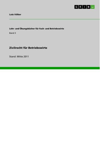 Zivilrecht für Betriebswirte