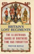 Britain’s Lost Regiments