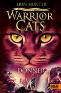 Warrior Cats - Ein sternenloser Clan. Donner | Buch