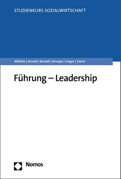 Führung – Leadership