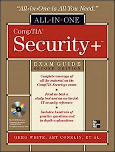 CompTIA Security+ All-in-One Exam Guide, Second Edition (Exam SY0-201)