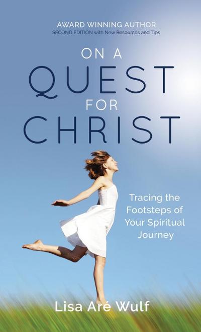 On a Quest for Christ