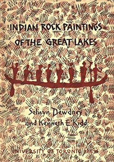 Indian Rock Paintings of the Great Lakes