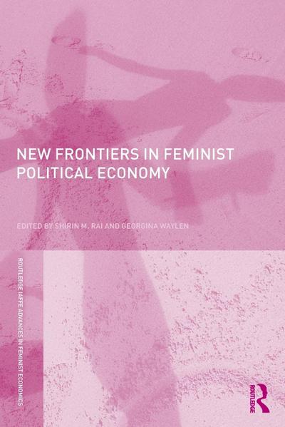New Frontiers in Feminist Political Economy