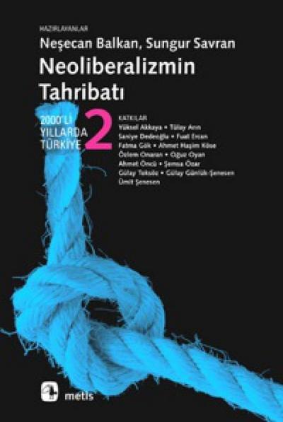 Neoliberalizmin Tahribati