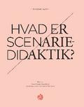 Hvad er scenariedidaktik?