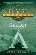Seven Wonders Journals 1: The Select (Seven Wonder