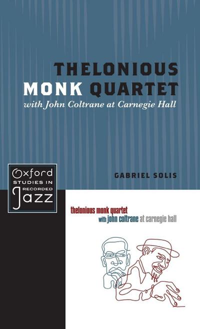 Thelonious Monk Quartet with John Coltrane at Carnegie Hall