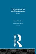 The Naturalist on the River Amazons Vol II