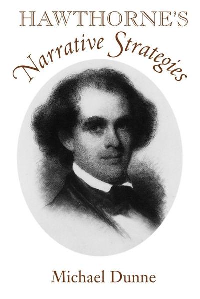 Hawthorne’s Narrative Strategies