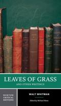 Leaves of Grass and Other Writings