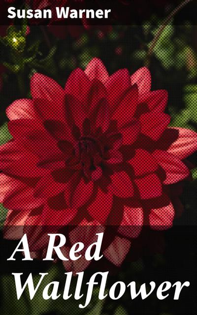 A Red Wallflower