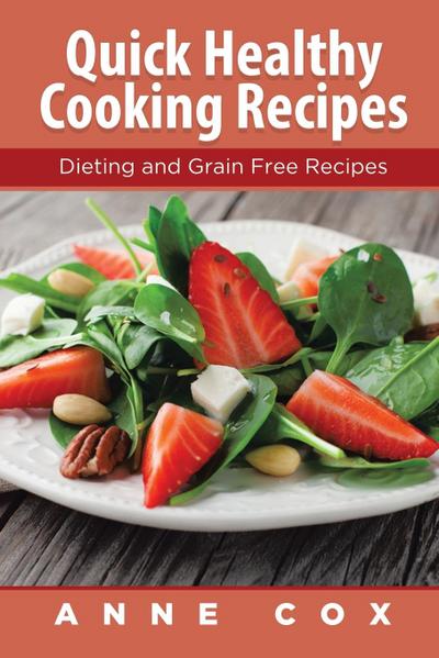 Quick Healthy Cooking Recipes