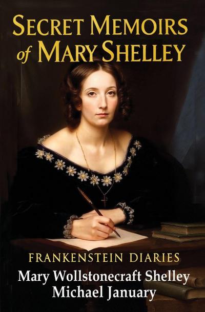 Secret Memoirs of Mary Shelley