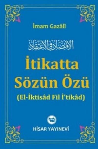 Itikatta Sözün Özü