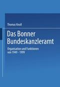 Das Bonner Bundeskanzleramt