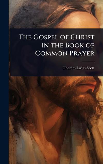 The Gospel of Christ in the Book of Common Prayer