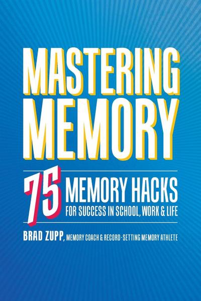 Mastering Memory