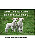 Tom and Tilly’s Christmas Play